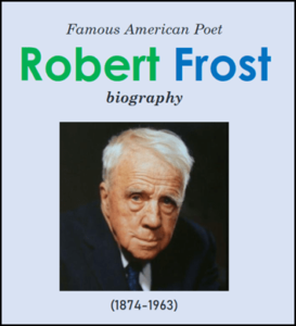 robert frost biography for students